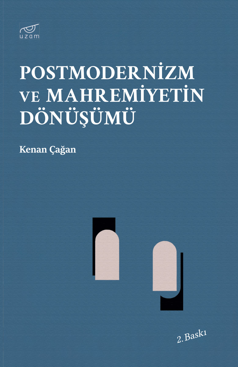 Postmodernizm ve Mahremiyetin Dönüşümü