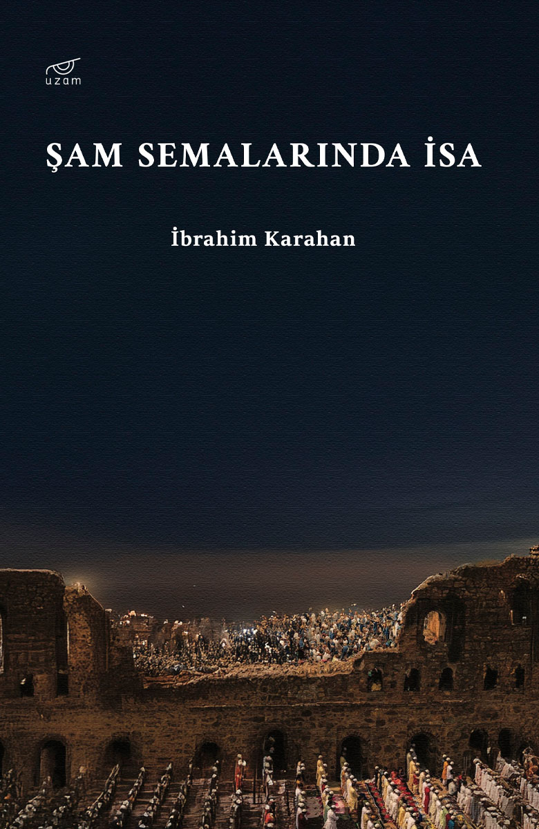 Şam Semalarında İsa